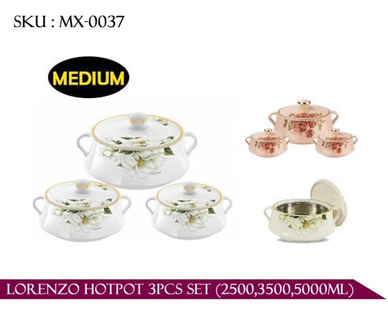 MX-0037: LORENZO HOTPOT 3PCS SET (2500,3500,5000ML)
