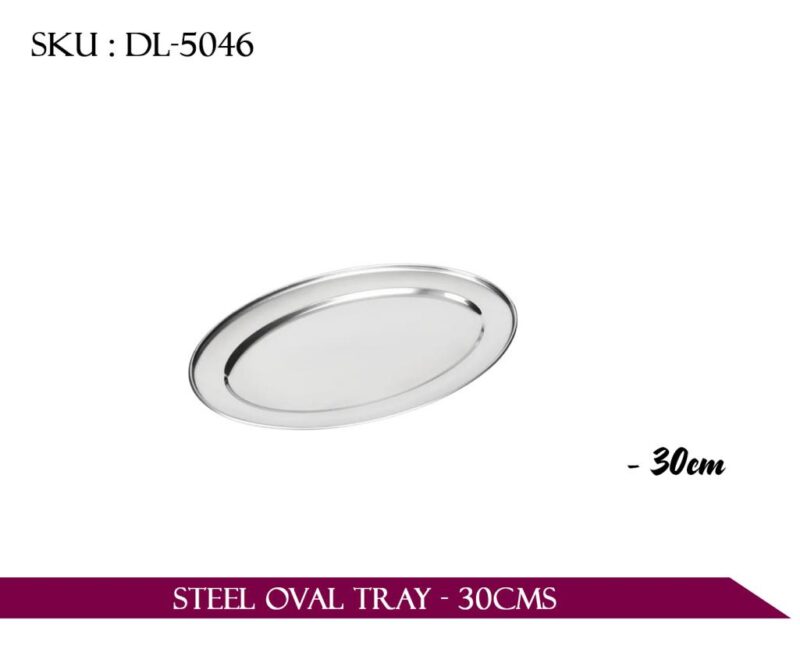 STEEL OVAL TRAY - 30CMS *24*