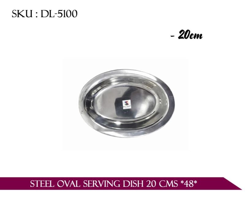 STEEL OVAL SERVING DISH 20 CMS *48*